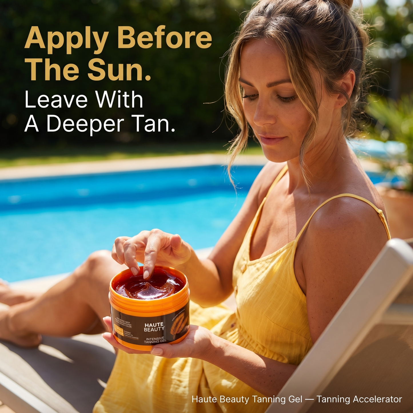Haute - Tanning Gel